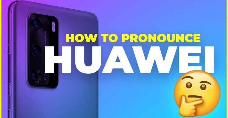 pronounce Huawei