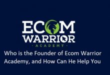 Who is the Founder of Ecom Warrior Academy, and How Can He Help You